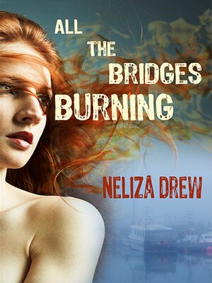 cover image of All the Bridges Burning